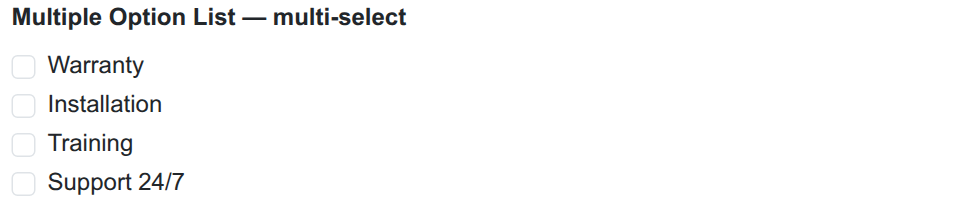 A Multiple Option List rendered as check-boxes.