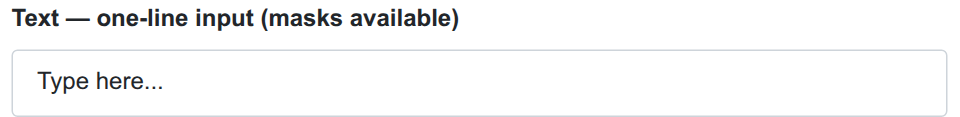A Text field with a placeholder.