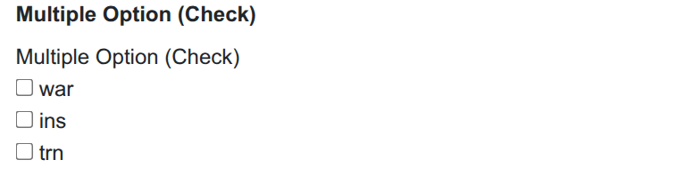 Multiple Option (Check) &mdash; a set of check-boxes.